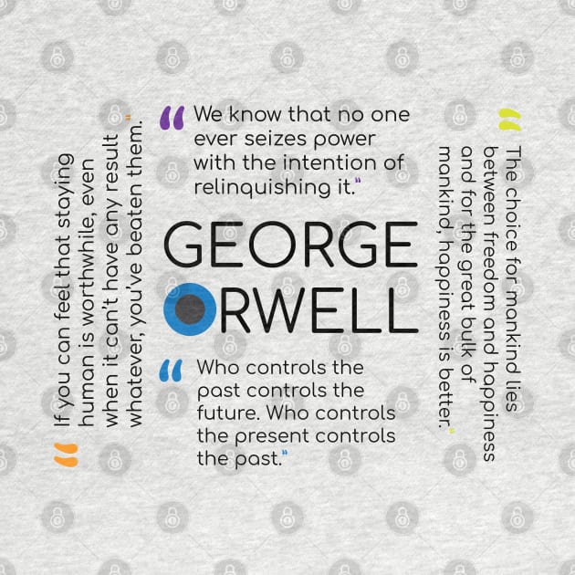 Orwell Quote Collage by emadamsinc